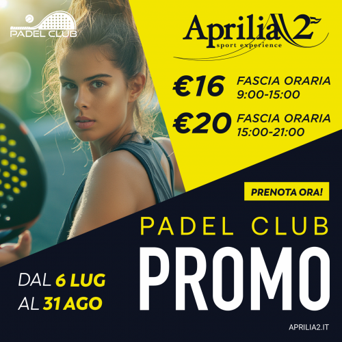 Promo PROMO APRILIA2 PADEL CLUB