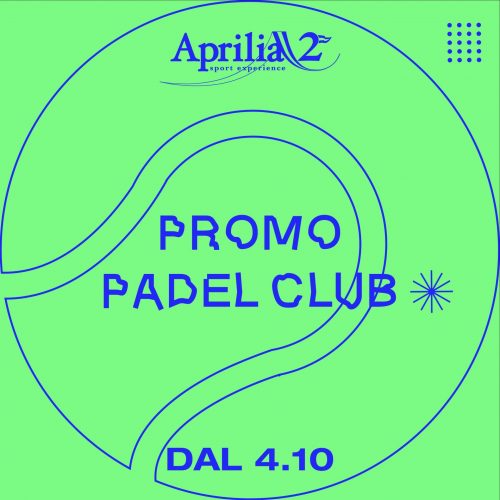 Promo Aprilia2 Padel Club